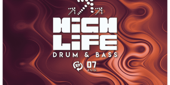 HIGH LIFE - Drum & Bass Sessions