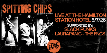 Spitting Chips | FREE ENTRY SHOW