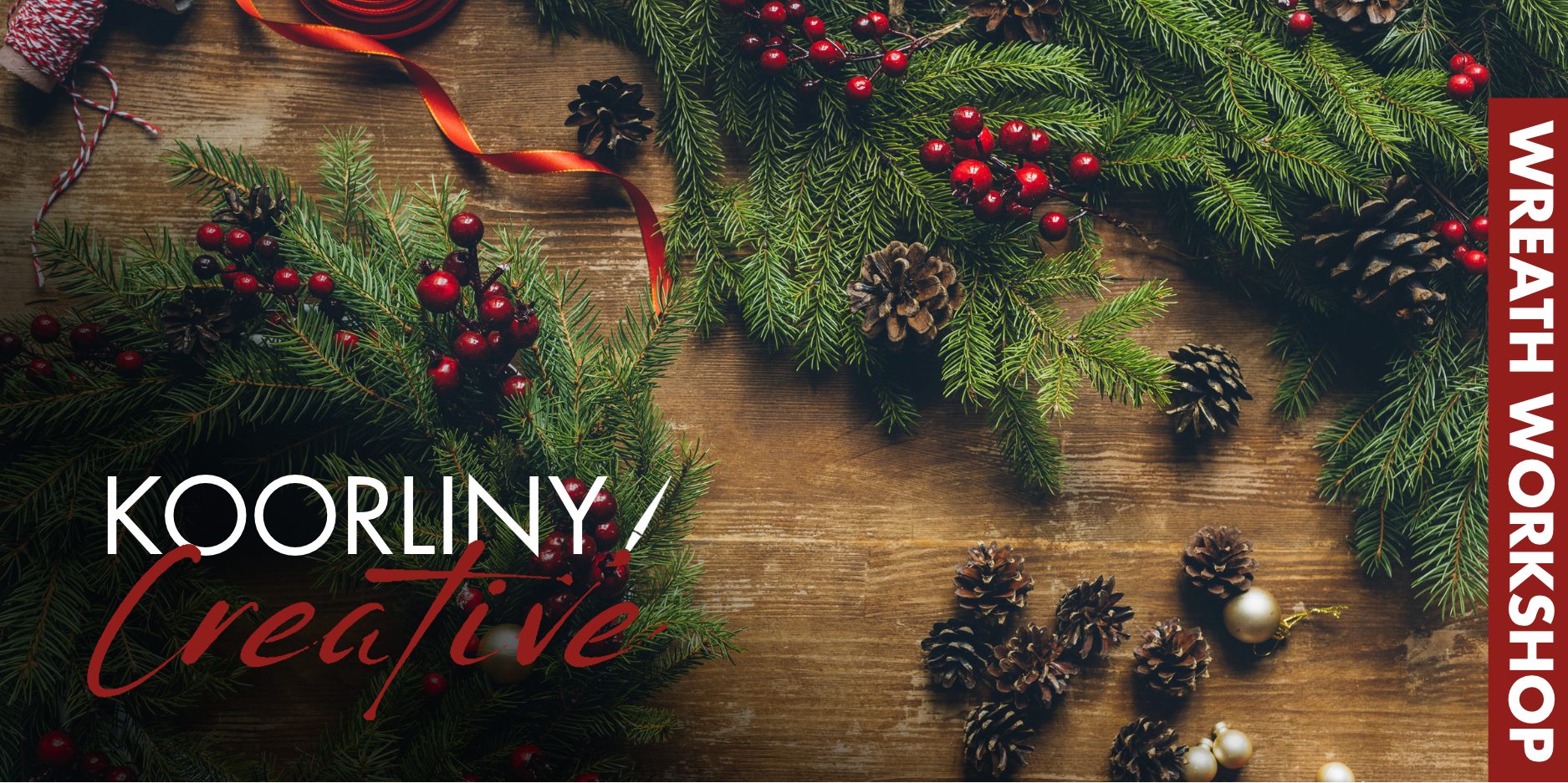 Koorliny Creative | Christmas Wreath Workshops | Nov-Dec 2026