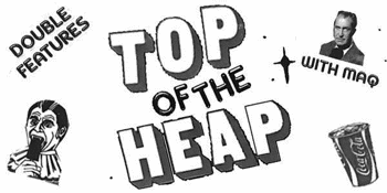 Top Of The Heap - Movie Night at The Tote!