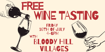 Free Wine Tasting with Bloody Hill Villages