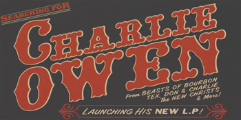 Searching For Charlie Owen - Album Launch
