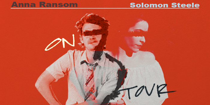 Matinee: Solomon Steele x Anna Ransom