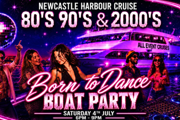 Born To Dance: A Throw Back Boat Party | 80s,90s & 2000's
