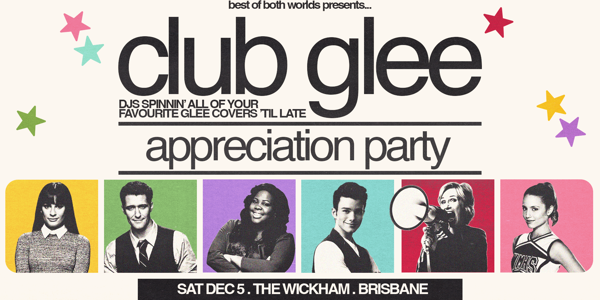 Club Glee: Appreciation Party - Brisbane live at The Wickham Hotel - Concert poster