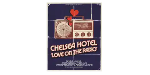 Chelsea Hotel - 'Love On The Radio' Single Launch