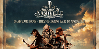 Dreamin' of Nashville - Fremantle - Country Show