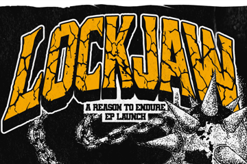 LOCKJAW 'A Reason To Endure' EP Launch - w/ Lay Low, Knifepoint, Rile, and No Truce.
