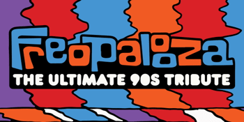 FREOPALOOZA | THE ULTIMATE 90S TRIBUTE | SUPER SATURDAY!