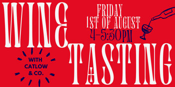 WINE TASTING - Catlow & Co.