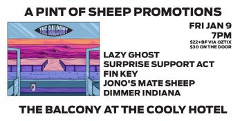 Lazy Ghost, Fin Key, Jono's Mate Sheep & Dimmer Indiana