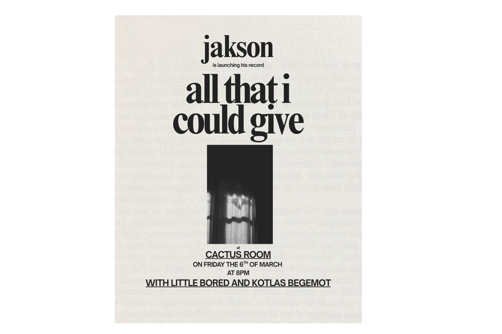Jakson - 'All That I Could Give'  Album Launch