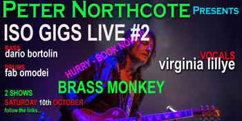 Peter Northcote Presents ISO GIGS LIVE #2 - LATE SHOW