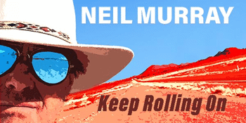 Neil Murray- Keep Rolling On