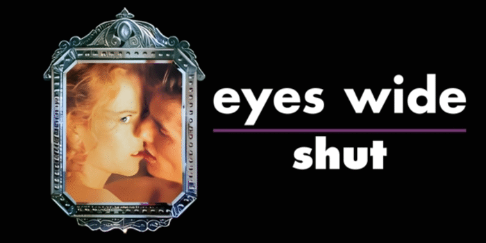 EYES WIDE SHUT (R) presented in 35mm