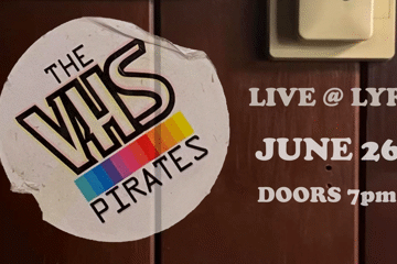 The VHS Pirates - Live At Lyric's