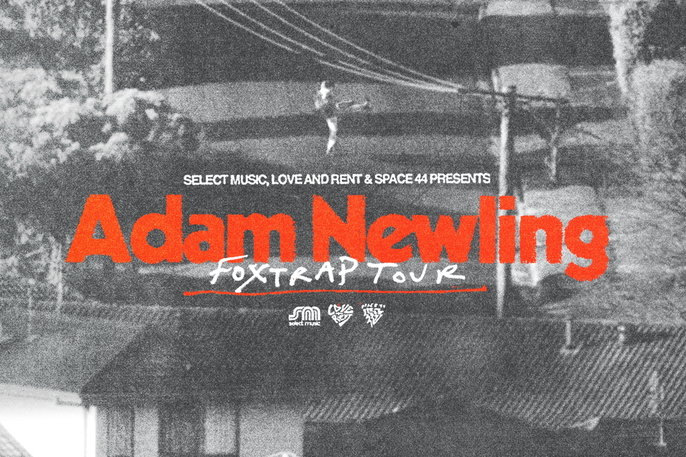 Adam Newling - Foxtrap Tour