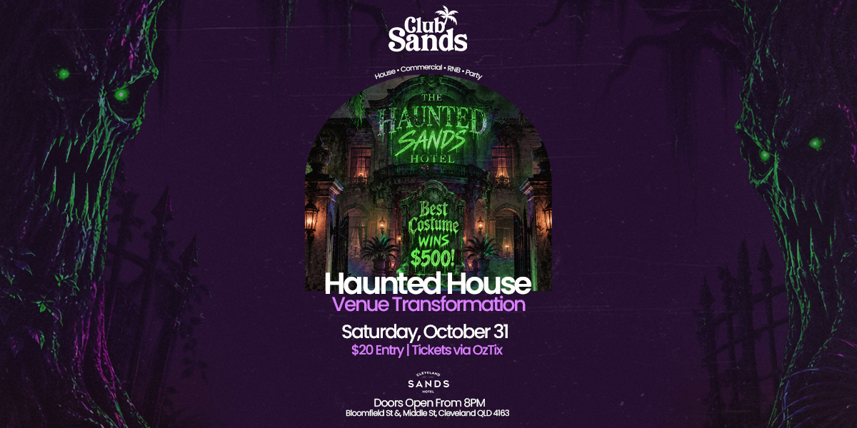 Club Sands Presents: The Haunted Sands Hotel | Halloween Party  - Saturday, Oct 31st