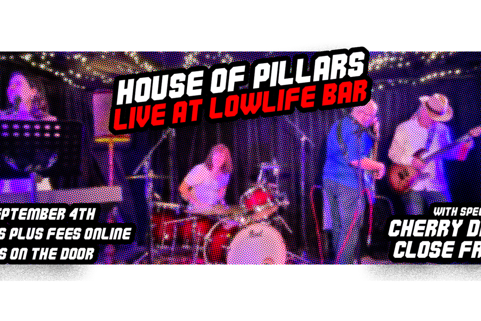 House of Pillars: Live at Lowlife Bar