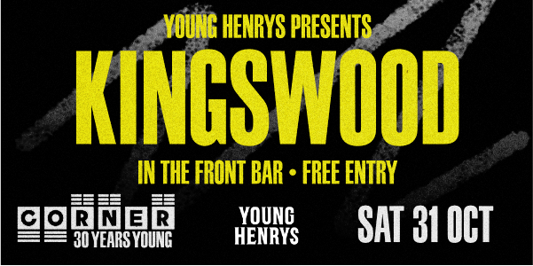 Front Bar Sessions with Kingswood (Corner 30th Birthday)