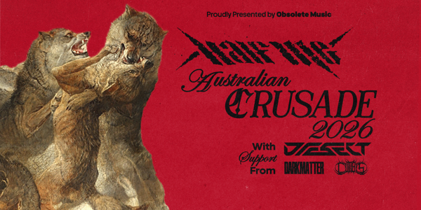 Half Me "Crusade" Australian Tour