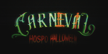 CARNEVIL: HOSPO HALLOWEEN