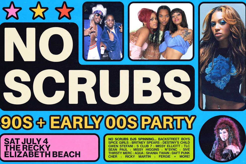 NO SCRUBS: 90s + Early 00s Party - Elizabeth Beach