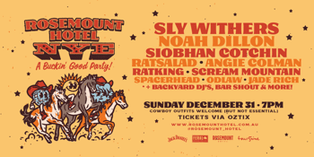 Rosemount Hotel NYE: A Buckin' Good Party ft. Sly Withers