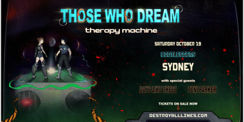 Those Who Dream | The Therapy Machine Tour | Sydney