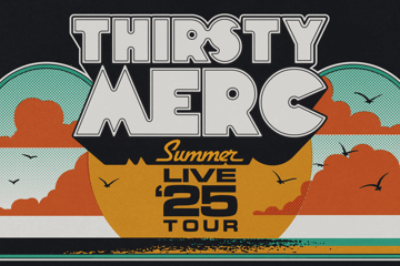 Thirsty Merc - Summer Live '25 Tour