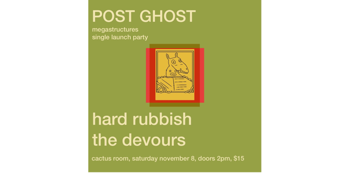 Post Ghost - 'Megastructures' Single Launch - ARVO SHOW