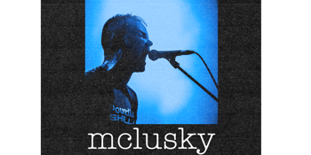 MCLUSKY DO DALLAS 20TH ANNIVERSARY TOUR - Milk Bar