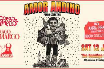 Amor Andino ft. Lavandita, Trago Amargo & Sorbo Amplio + DJ Maria Piña & Nodox Collective