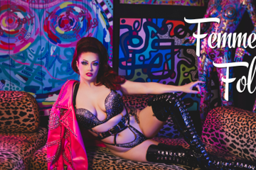 Femme Follies Burlesque