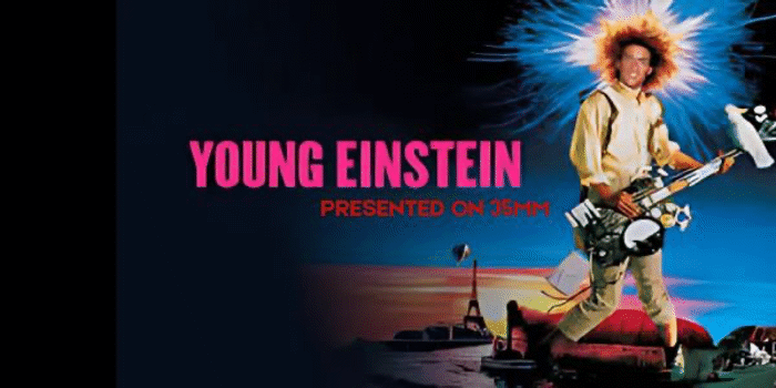 YOUNG EINSTIEN (PG) Presented in 35mm