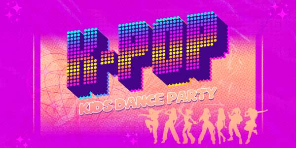 K POP KIDS DANCE PARTY