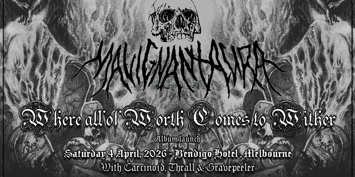 Malignant Aura (QLD) - Where All of Worth Comes to Wither - Album Launch