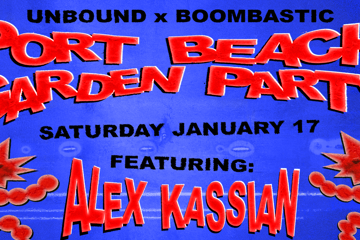 Port Beach Garden Party ~ Ft. Alex Kassian (Berlin)
