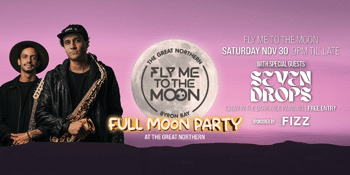 FLY ME TO THE MOON ft. SEVEN DROPS - BYRON BAY | FREE ENTRY