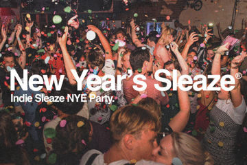 New Year's Sleaze: Indie Sleaze NYE Party - Fitzroy