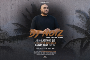 DJ NOIZ - LIVE IN GLADSTONE