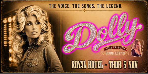 DOLLY - THE TRIBUTE (A Celebration of the legend Dolly Parton) live at Royal Hotel Queanbeyan (RHQ) - Concert poster