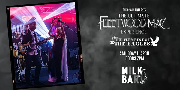 THE CHAIN live at Milk Bar in Inglewood - Live music event