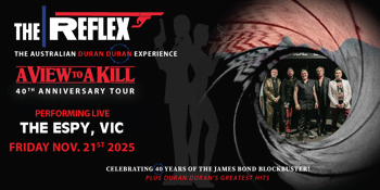 "A View To A Kill" 40th Anniversary Tour