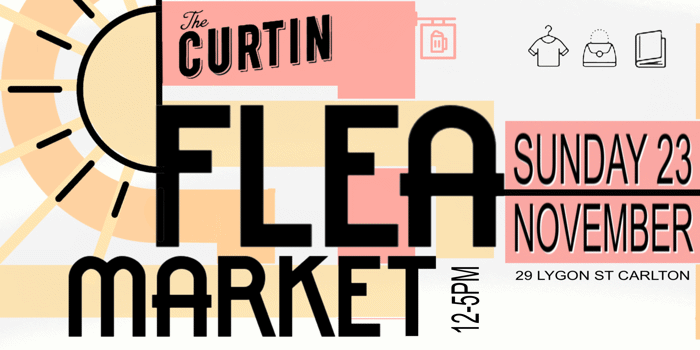 THE CURTIN FLEA MARKET - FREE EVENT