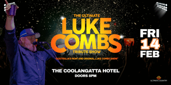 The Ultimate LUKE COMBS Tribute Show