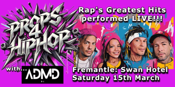 PROPS 4 HIP HOP: Rap's greatest hits... LIVE. with: DJ ADMD