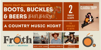 Boots, Buckles & Beers - A Country Music Night at Froth Bunbury