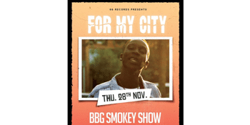 For My City - BBG Smokey Show