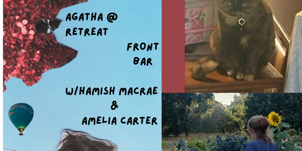 Agatha at The Retreat Hotel Brunswick w/ Hamish Macrae + Amelia Carter live at The Retreat Hotel - Concert poster